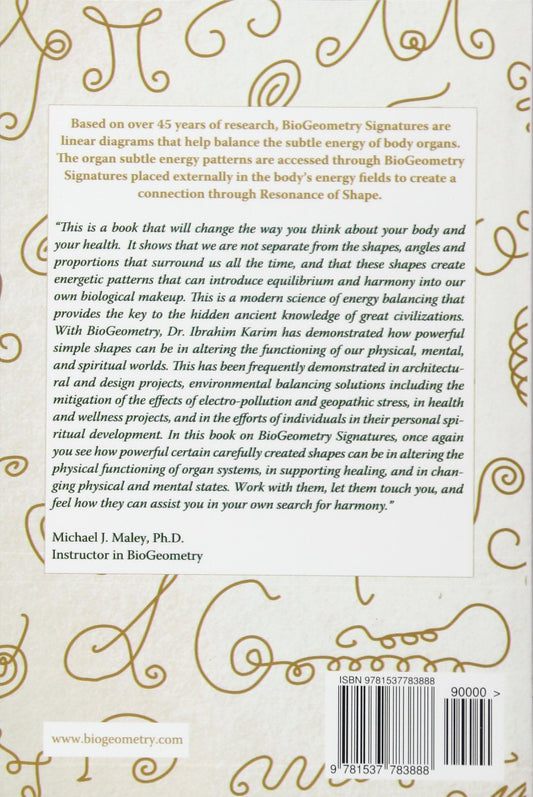 BIOGEOMETRY SIGNATURES : Harmonizing the Body’s Subtle Energy Exchange with the Environment (English)